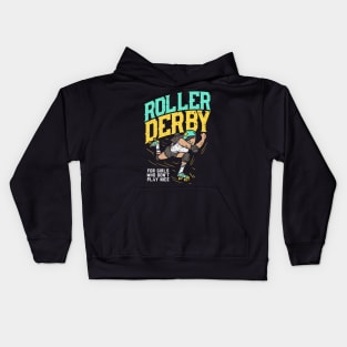 Roller Derby Tshirt I roller skating Kids Hoodie